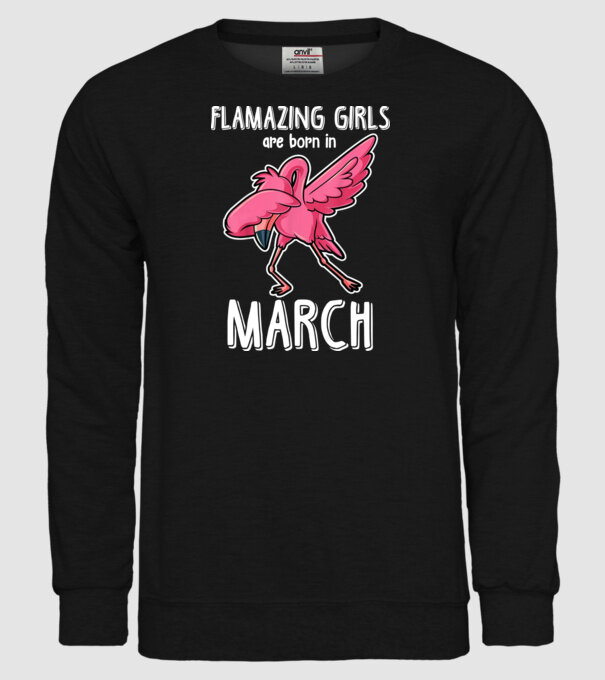 Flamazing girls are born in march model negru pe tricou