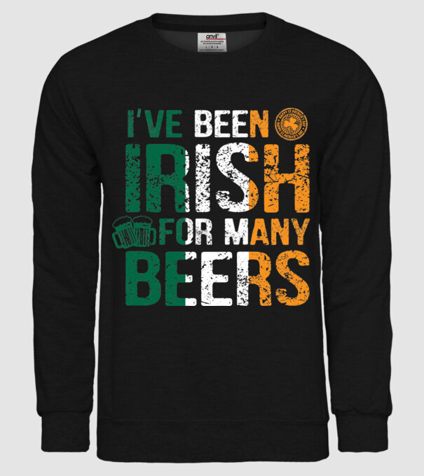 'I''ve been Irish So many Beers' model negru pe tricou