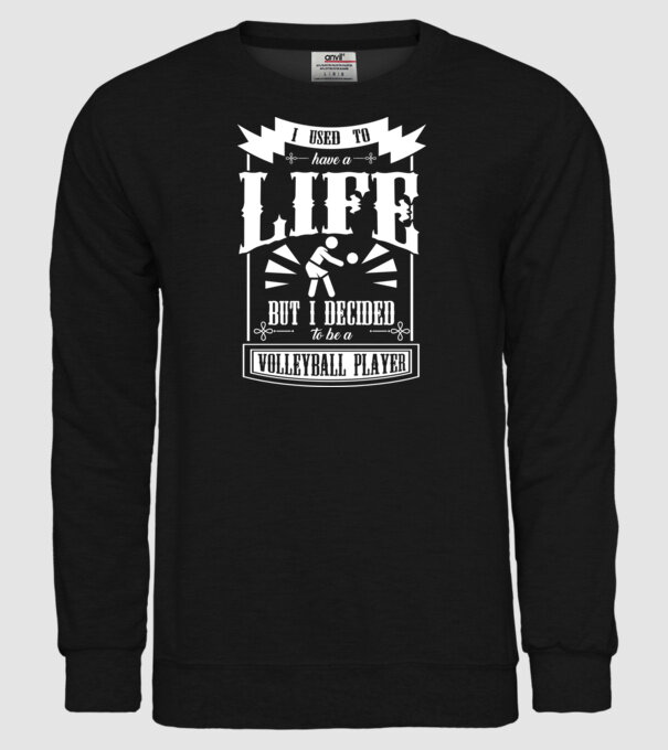 I used to have a life VOLEIBALIST model negru pe tricou