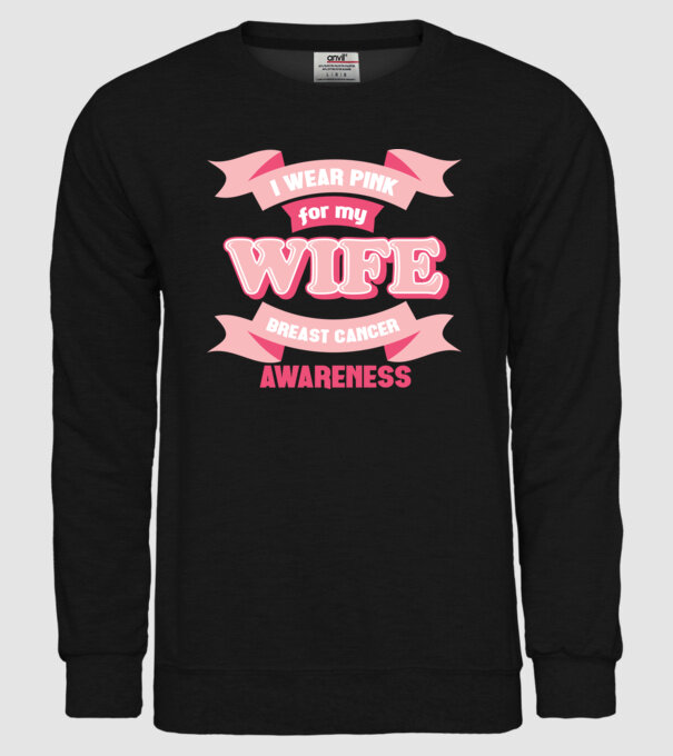 I wear pink for my wife model negru pe tricou