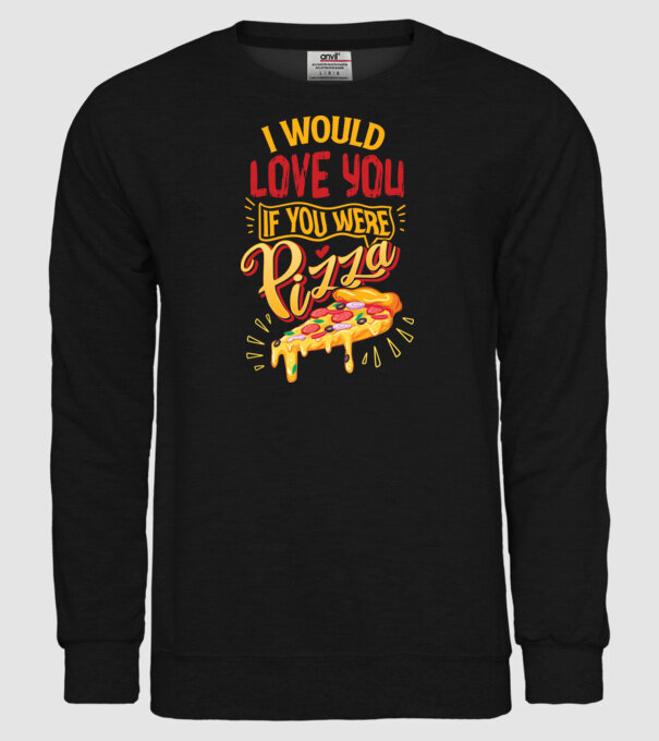 I would love you if you were pizza model negru pe tricou