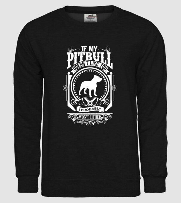If my pitbull doesnt like u model negru pe tricou