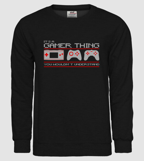 'It''s a gamer thing...' model negru pe tricou