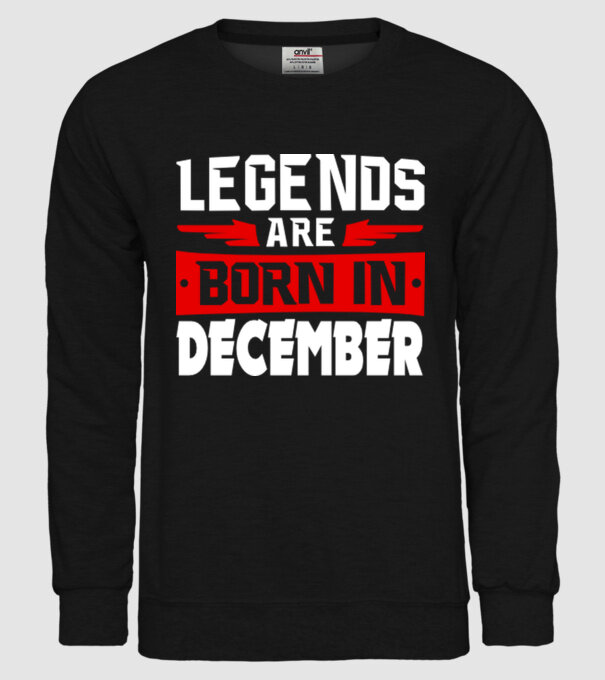 Legends are born in December model negru pe tricou