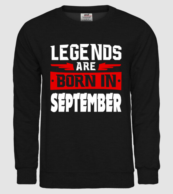 Legends are born in September model negru pe tricou