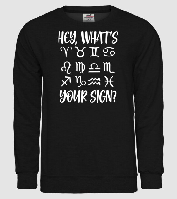 'Hey What''s Your Sign? Horoscope' model negru pe tricou