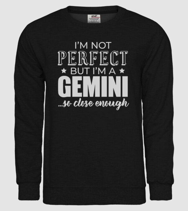 Not perfect, but GEMINI model negru pe tricou