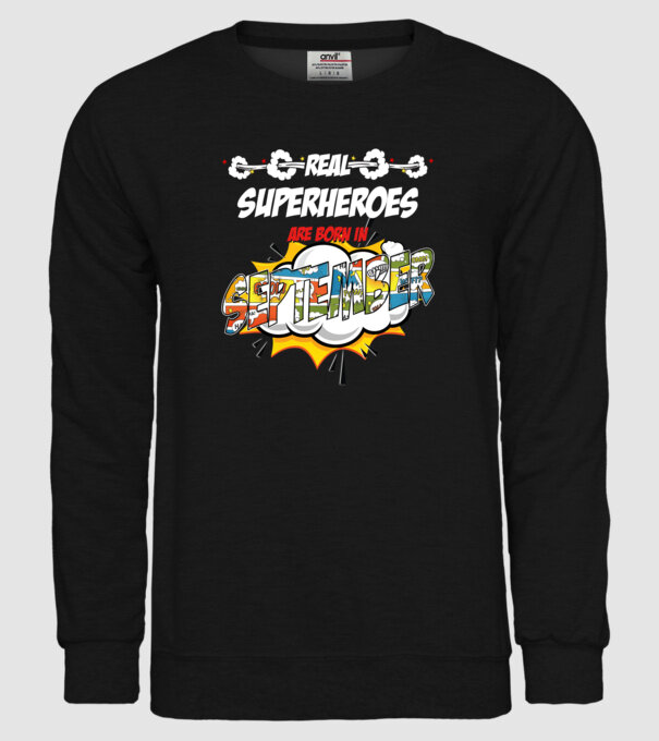 real superheroes are born in september model negru pe tricou