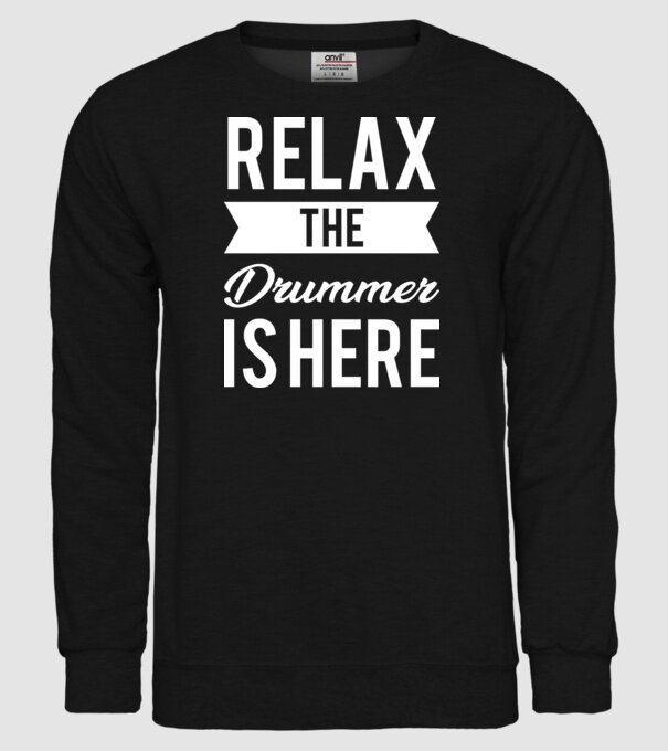 Relax The Drummer is Here model negru pe tricou