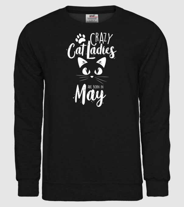 Crazy Cat Ladies are born in May model negru pe tricou