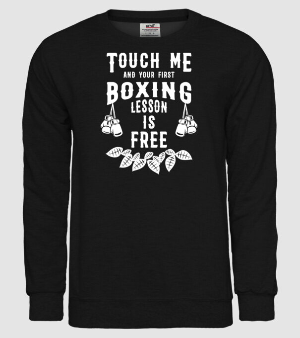 Touch me if you want a free lesson model negru pe tricou