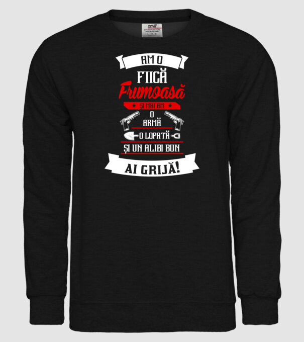 Am o fiică frumoasă și mai am o armă, o lopată și un alibi bun model negru pe tricou