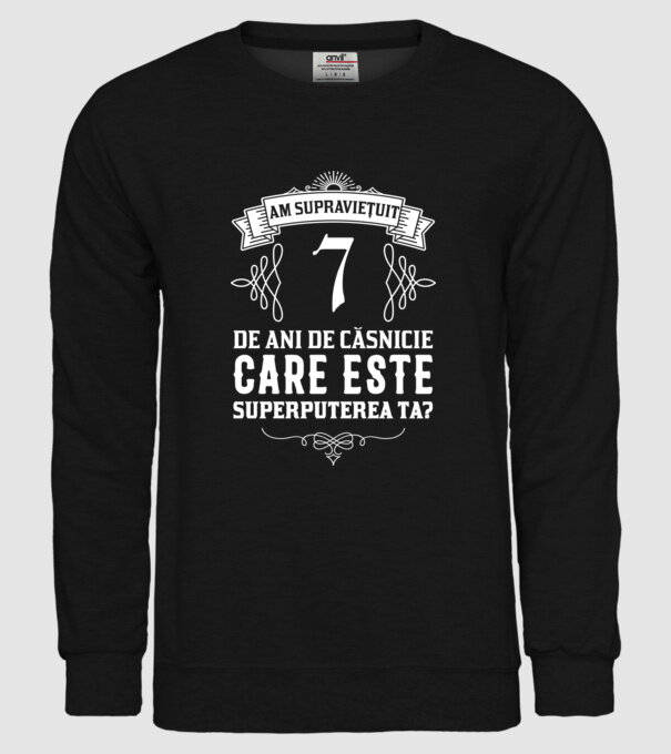 Am supraviețuit 7 ani de an de căsnicie - care este superputerea ta? model negru pe tricou