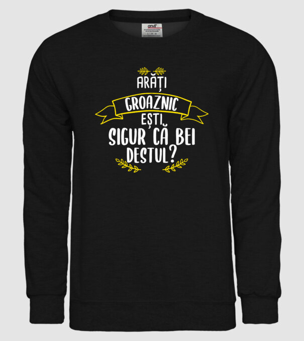 arăți groaznic, ești sigur că bei destul? model negru pe tricou