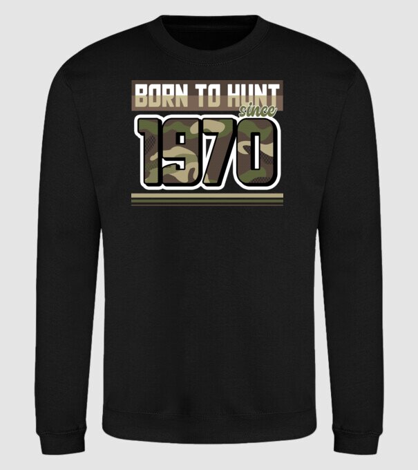 Born to hunt since 1970 model negru pe tricou