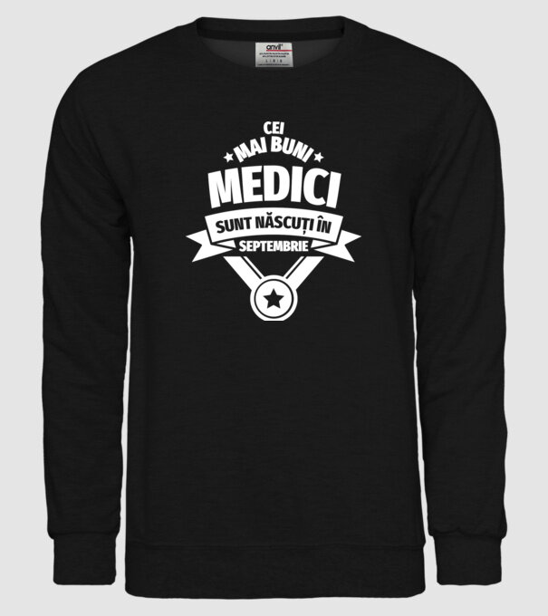 Cei mai buni medici sunt născuți în Septembrie model negru pe tricou