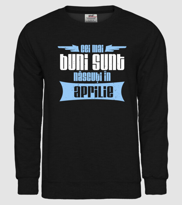 Cei mai buni sunt născuți în aprilie model negru pe tricou