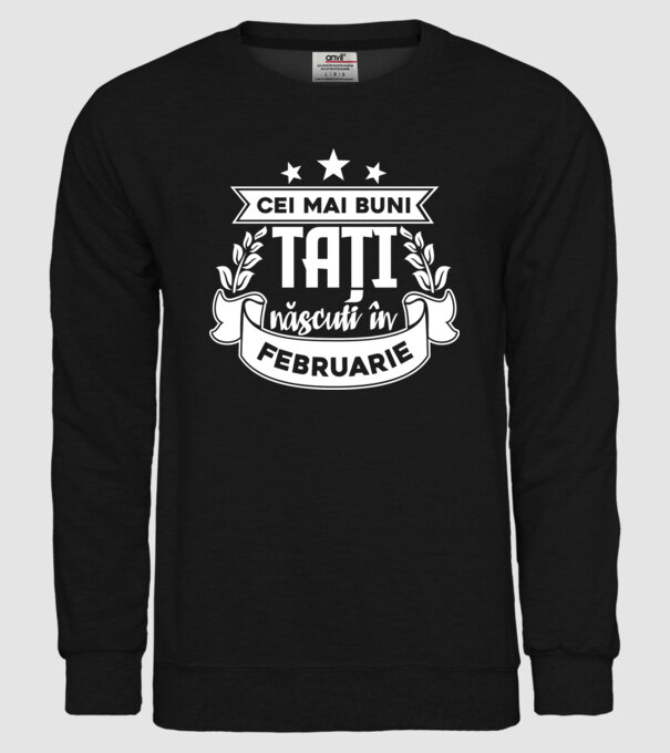 Cei mai buni tați sunt născuți în februarie model negru pe tricou