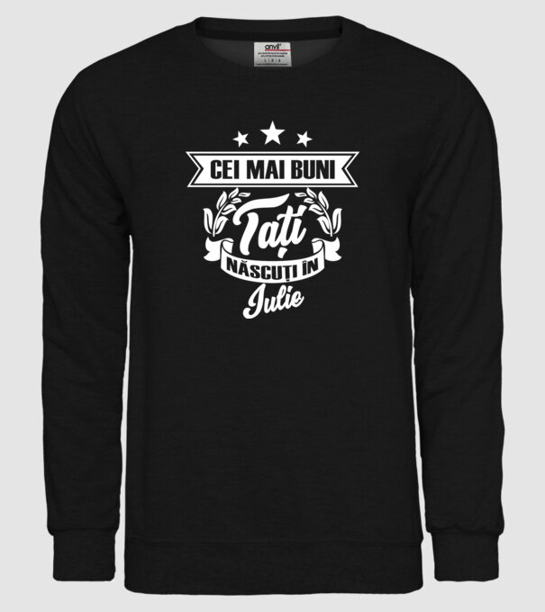 Cei mai buni tați sunt născuți în iulie model negru pe tricou