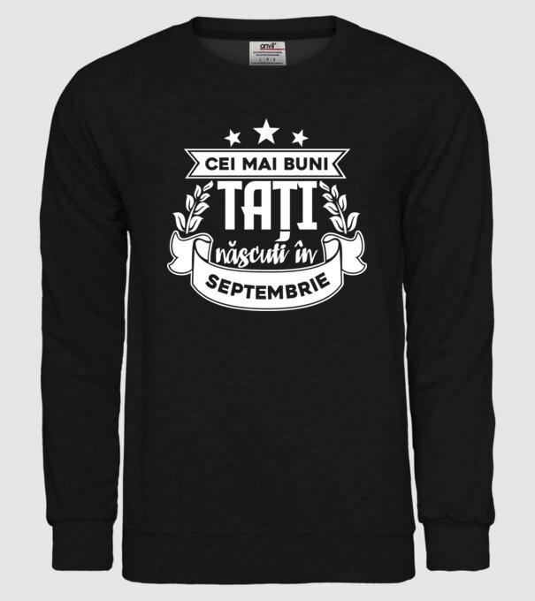 Cei mai buni tați sunt născuți în Septembrie model negru pe tricou