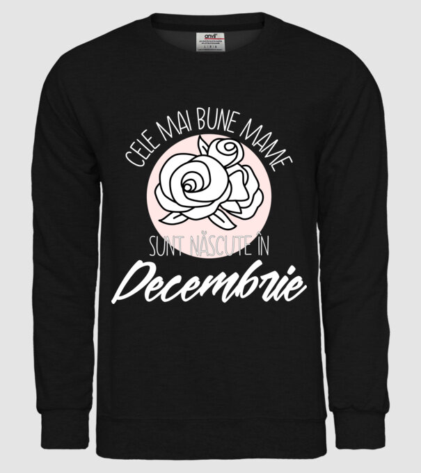 Cele mai bune mame sunt născute în Decembrie model negru pe tricou