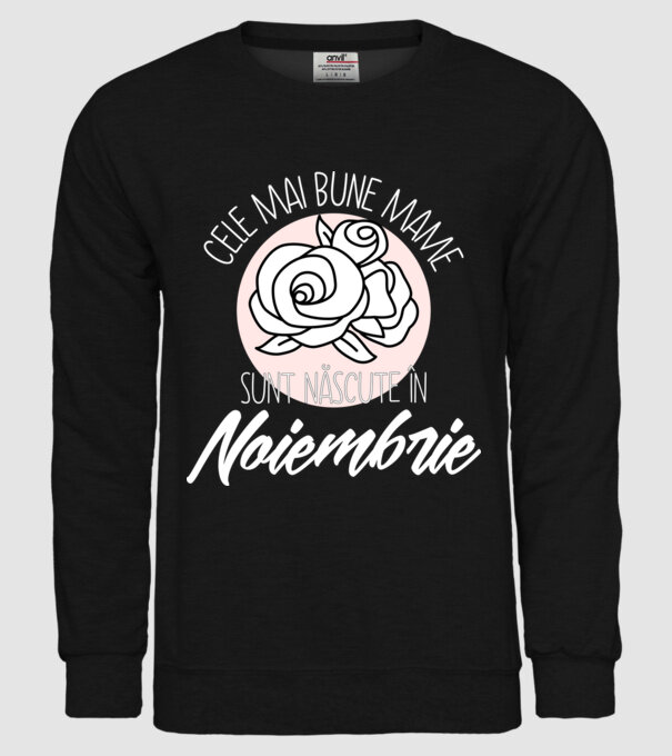 Cele mai bune mame sunt născute în Noiembrie model negru pe tricou