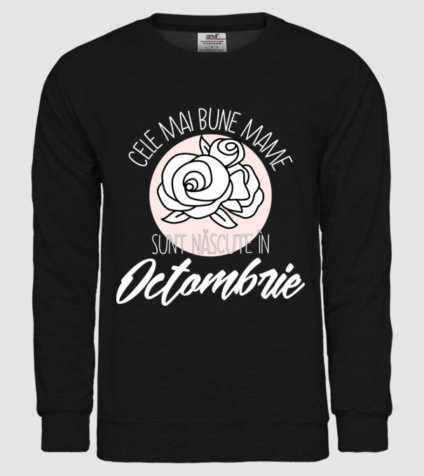 Cele mai bune mame sunt născute Octombrie model negru pe tricou