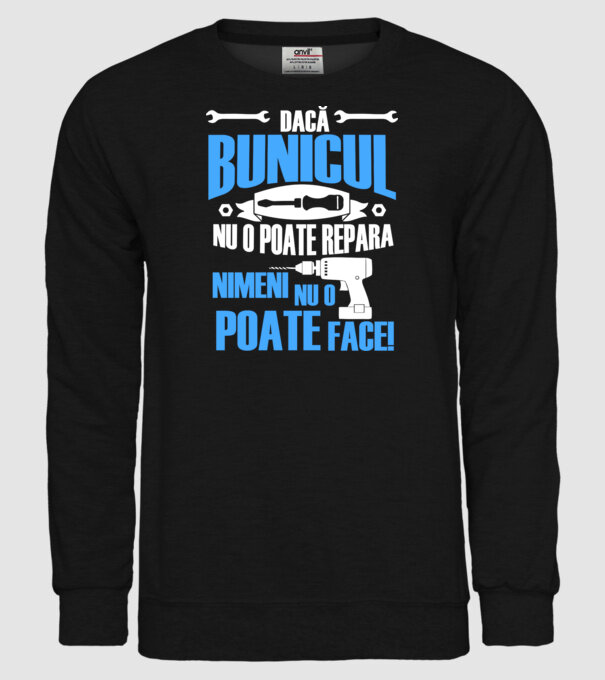 Dacă bunicul nu o poate repara, nimeni nu o poate face! model negru pe tricou
