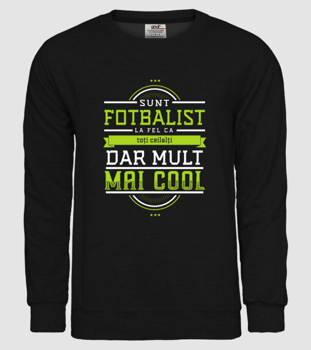 Sunt fotbalist, la fel ca toți ceilalți, dar mult mai cool model negru pe tricou