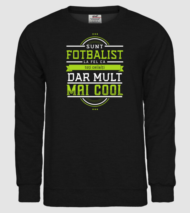 sunt fotbalist, la fel ca toți ceilalți, dar mult mai cool model negru pe tricou