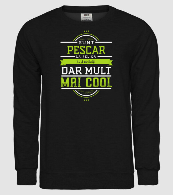 sunt pescar, la fel ca toți ceilalți, dar mult mai cool model negru pe tricou