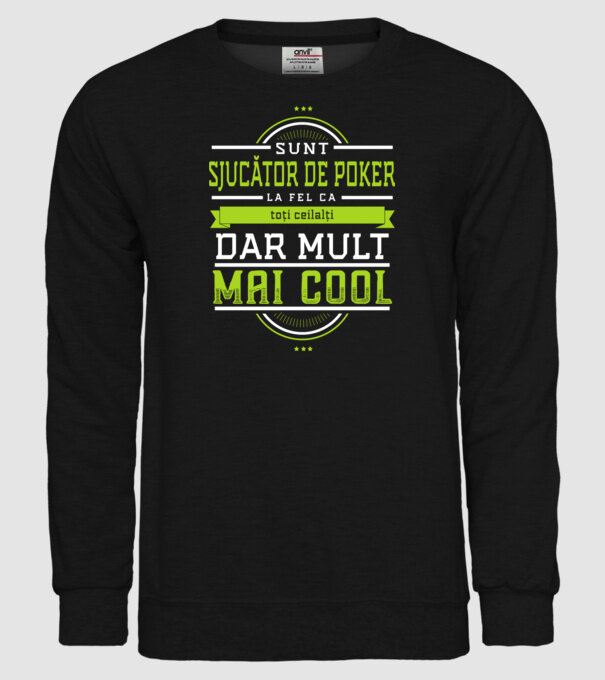 sunt jucător de poker, la fel ca toți ceilalți, dar mult mai cool model negru pe tricou