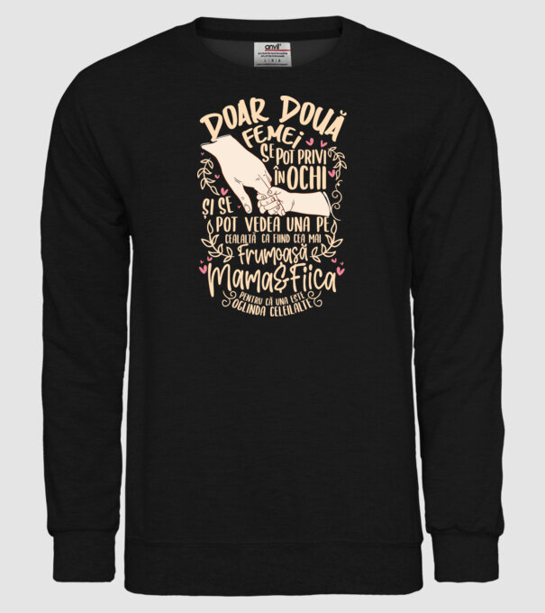 doar două femei se pot privi în ochi și se pot vedea una pe cealaltă ca fiind cea mai frumoasă - mama&fiica - pentru că una este model negru pe tricou