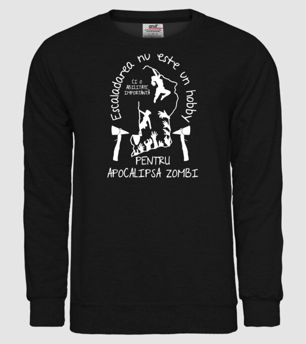 Escaladarea nu este un hobby, ci o abilitate importantă pentru apocalipsa zombi model negru pe tricou