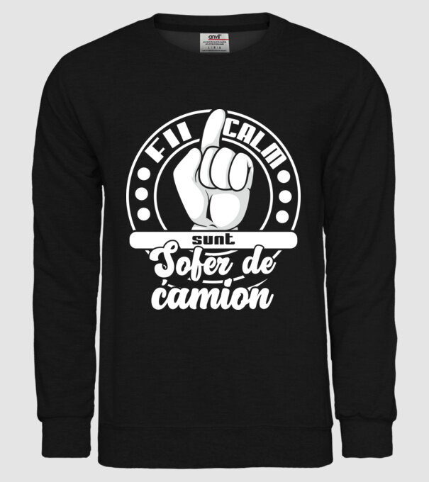 Fii calm... sunt șofer de camion model negru pe tricou