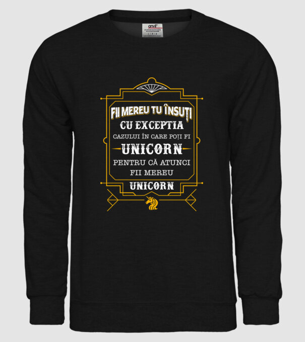 Fii mereu tu însuți, cu excepția cazului în care poți fi unicorn, pentru că atunci fii mereu unicorn! model negru pe tricou