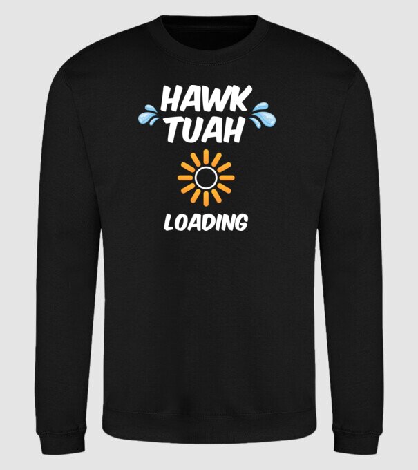 Hawk Tuah loading raindrop model negru pe tricou