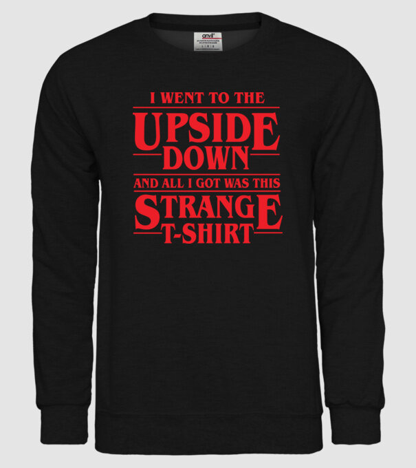 i went to the upside down model negru pe tricou