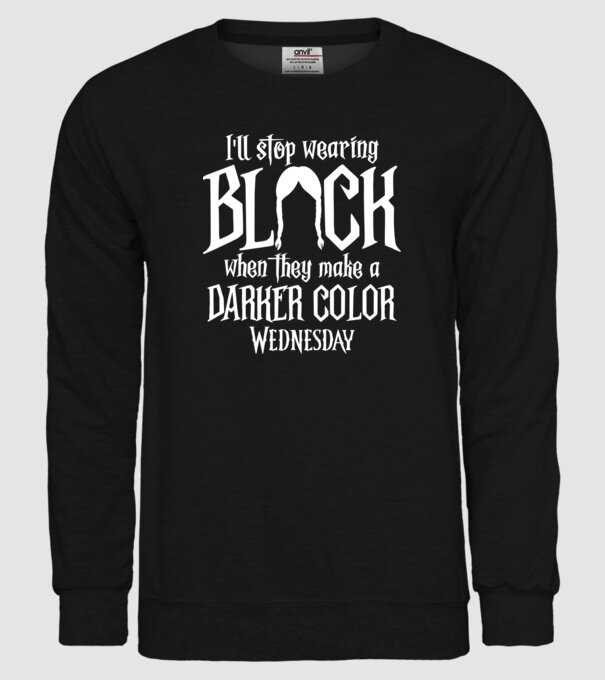 ill stop wearing black model negru pe tricou
