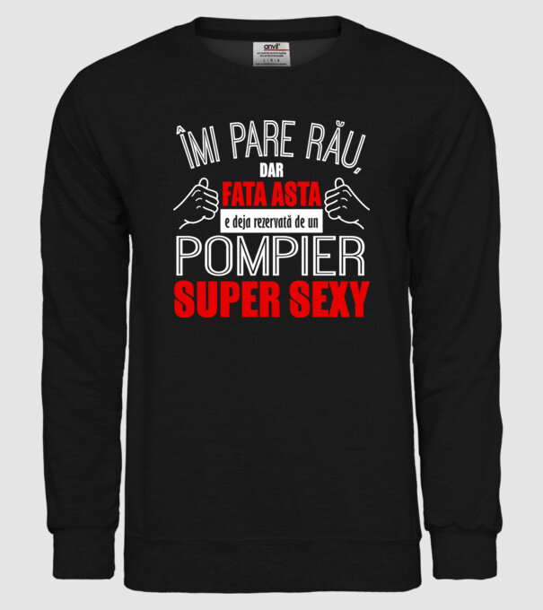 Îmi pare rău, dar fata asta e deja rezervată de un POMPIER super sexy model negru pe tricou