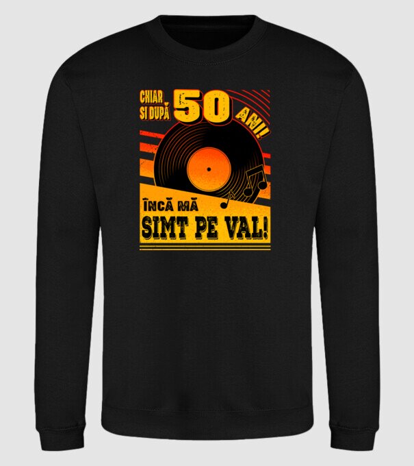 Încă mă simt pe val! 50 model negru pe tricou