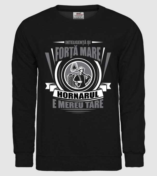 Inteligență și forță mare, hornarul e mereu tare model negru pe tricou