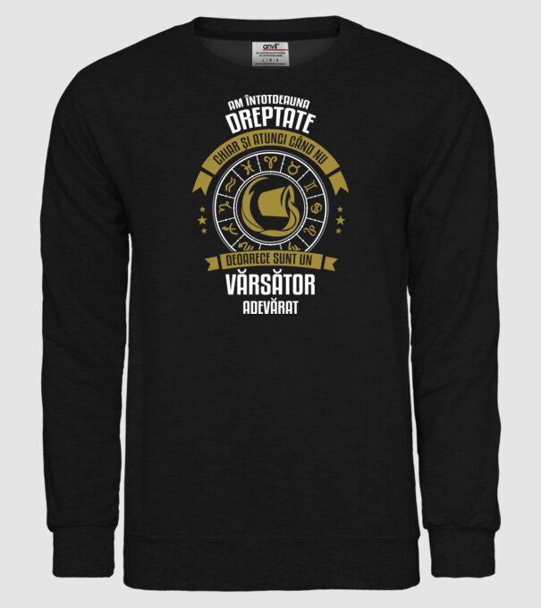 Întotdeauna am dreptate. Chiar și atunci, când nu am, deoarece sunt din zodia vărsător. model negru pe tricou