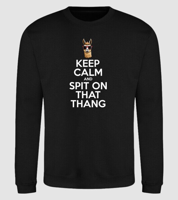 Keep calm and spit on that thang model negru pe tricou