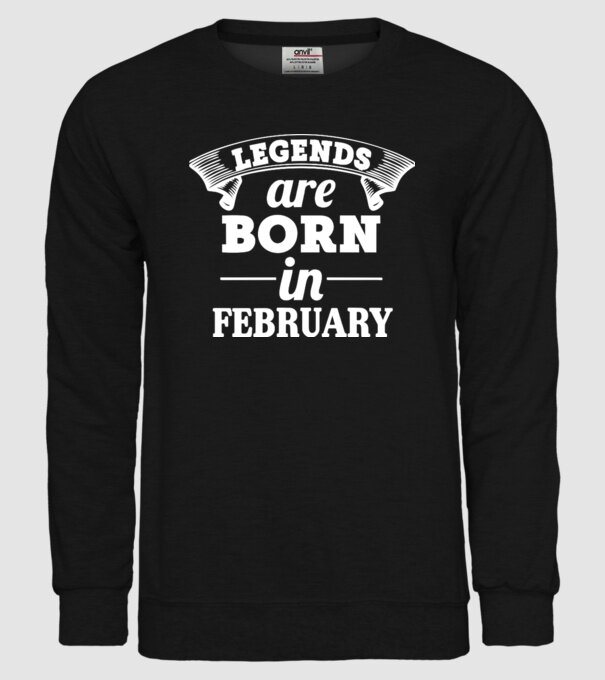 Legends are born in - february model negru pe tricou