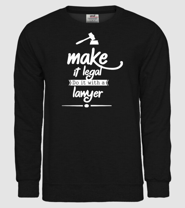 Mage it legal - do it with a lawyer model negru pe tricou