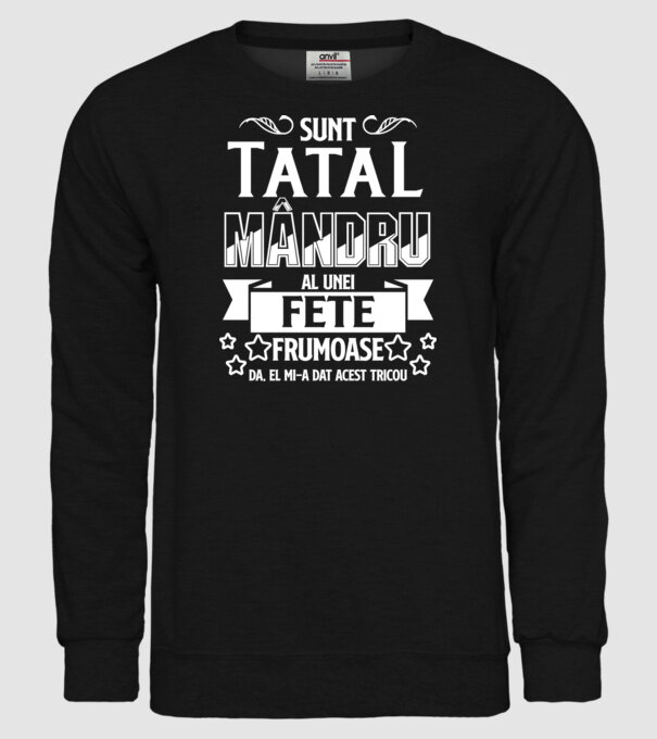 Sunt tatăl mândru al unei fete frumoase - da, ea mi-a dat acest tricou model negru pe tricou