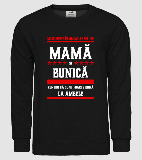 mi se spune în mai multe feluri: mamă și bunică, pentru că sunt foarte bună la ambele model negru pe tricou