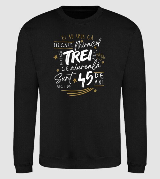Miracol durează trei 45 de ani model negru pe tricou