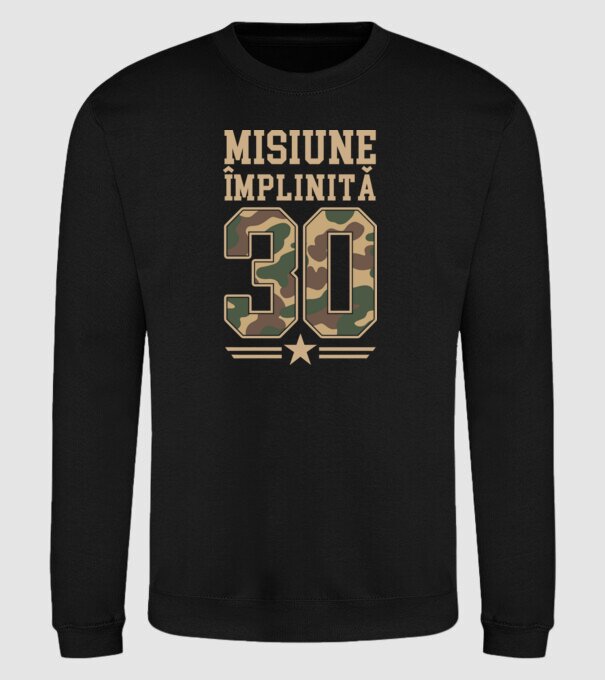 Misiune împlinită 30 model negru pe tricou